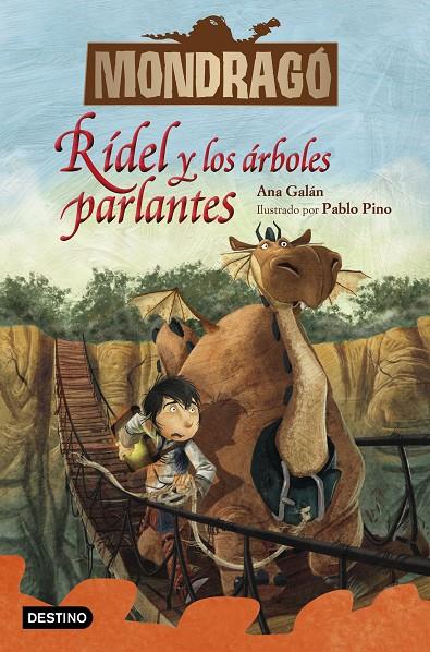 MONDRAGÓ 2. RÍDEL Y LOS ÁRBOLES PARLANTES | 9788408228202 | GALÁN, ANA/PINO, PABLO