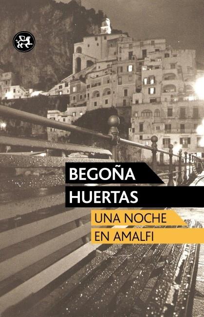 UNA NOCHE EN AMALFI | 9788415325420 | HUERTAS, BEGOÑA