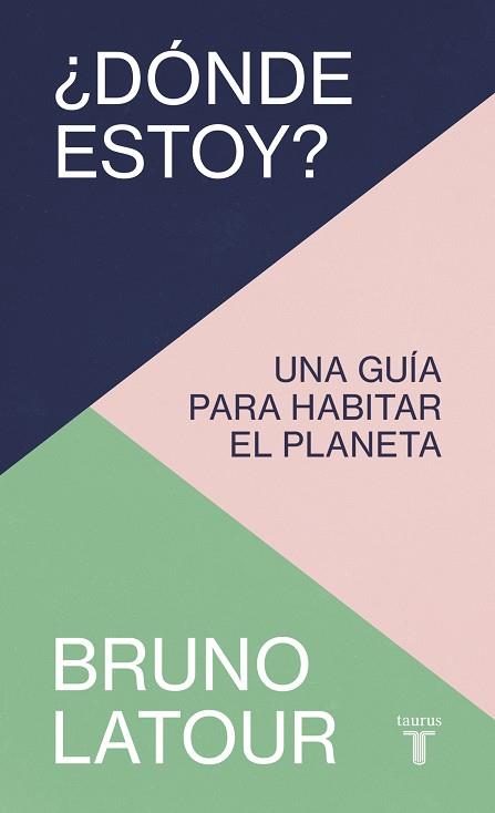 DONDE ESTOY? | 9788430624287 | LATOUR, BRUNO