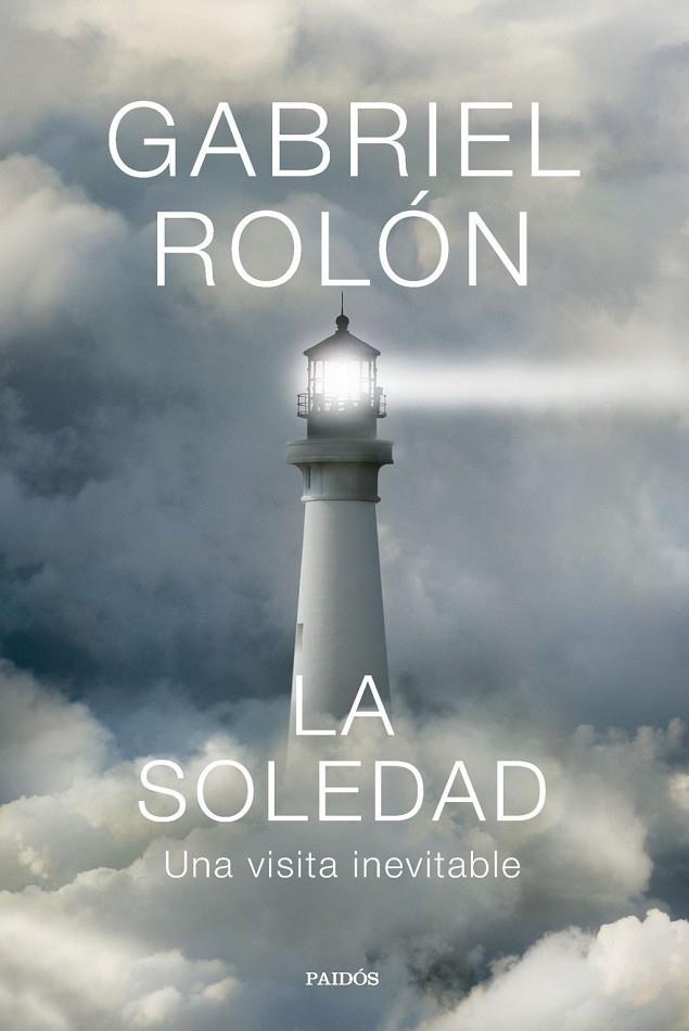 LA SOLEDAD | 9788449344770 | ROLÓN, GABRIEL