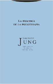 LA PRÁCTICA DE LA PSICOTERAPIA | 9788481648119 | JUNG, CARL GUSTAV