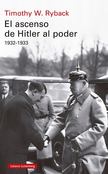 EL ASCENSO DE HITLER AL PODER | 9791387605179 | RYBACK, TIMOTHY W.