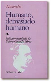 HUMANO,DEMASIADO HUMANO | 9788471666222 | NIETZSCHE