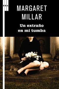 EXTRAÑO EN MI TUMBA | 9788498679229 | MILLAR, MARGARET