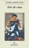 IRSE DE CASA | 9788433910783 | MARTIN GAITE, CARMEN