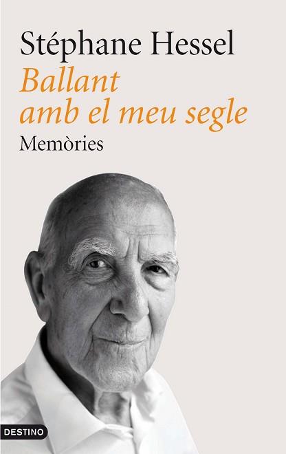 BALLANT AMB EL MEU SEGLE | 9788497102087 | STÉPHANE HESSEL