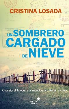 UN SOMBRERO CARGADO DE NIEVE | 9788416541362 | LOSADA, CRISTINA