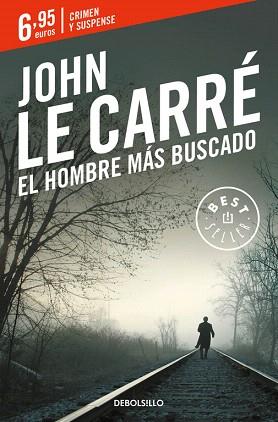 EL HOMBRE MÁS BUSCADO | 9788466332545 | CARRÉ,JOHN LE