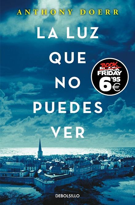 LA LUZ QUE NO PUEDES VER (BLACK FRIDAY) | 9788466360319 | DOERR, ANTHONY