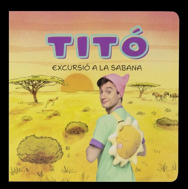 TITÓ. EXCURSIÓ A LA SABANA | 9788413898711 | JIMÉNEZ CARBÓ, CRISTINA