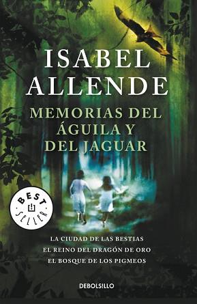 MEMORIAS DEL ÁGUILA Y DEL JAGUAR | 9788499083049 | ALLENDE,ISABEL