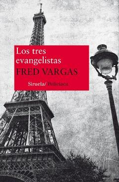 LOS TRES EVANGELISTAS | 9788416280025 | VARGAS, FRED