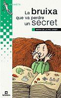 BRUIXA QUE VE PERDRE UN SECRET, LA | 9788424681647 | JANER, MARIA DE LA PAU