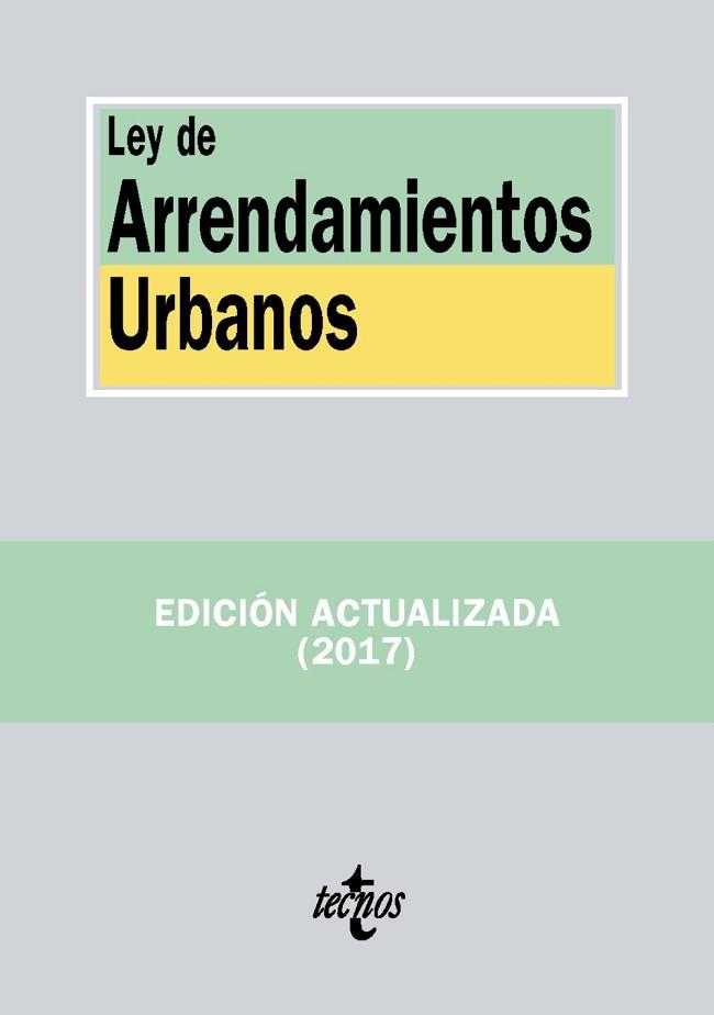 LEY DE ARRENDAMIENTOS URBANOS | 9788430971725 | EDITORIAL TECNOS
