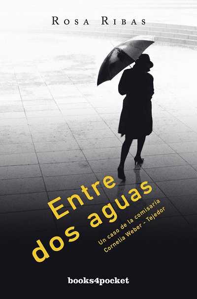 ENTRE DOS AGUAS (B4P) | 9788492801954 | RIBAS, ROSA
