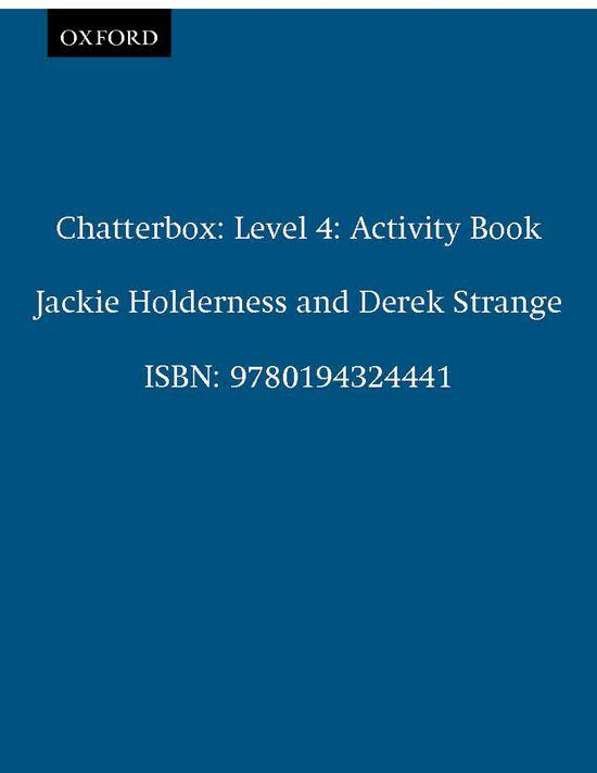 CHATERBOX.ACTIVITYBOOK 4 | 9780194324441 | HOLDERNESS