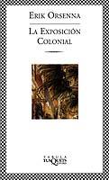 EXPOSICION COLONIAL F-221 | 9788483109410 | ORSENNA, ERIK