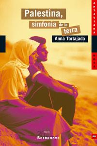 PALESTINA. SINFONIA DE LA TERRA | 9788448917944 | TORTAJADA ORRIOLS, ANNA