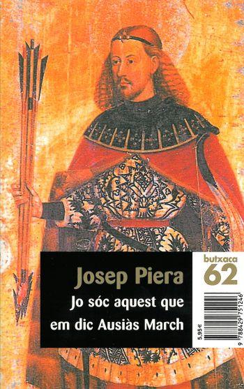 JO SOC AQUEST QUE EN DIC AUSIAS MARCH | 9788429751246 | PIERA, JOSEP