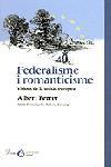 FEDERALISME I ROMANTICISME -XXIII PREMI CARLES RAHOLA D'ASSA | 9788484375630 | FERRER, ALBERT