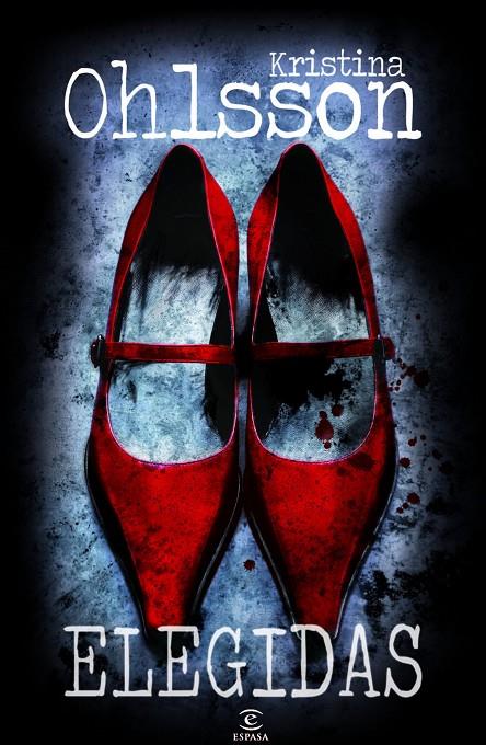 ELEGIDAS | 9788467007091 | OHSSON, KRISTINA