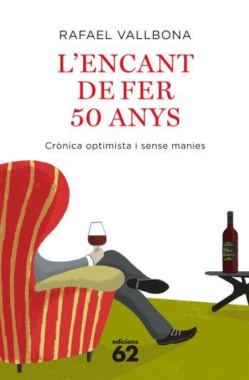 ENCANT DE FER 50 ANYS | 9788429762266 | VALLBONA, RAFAEL
