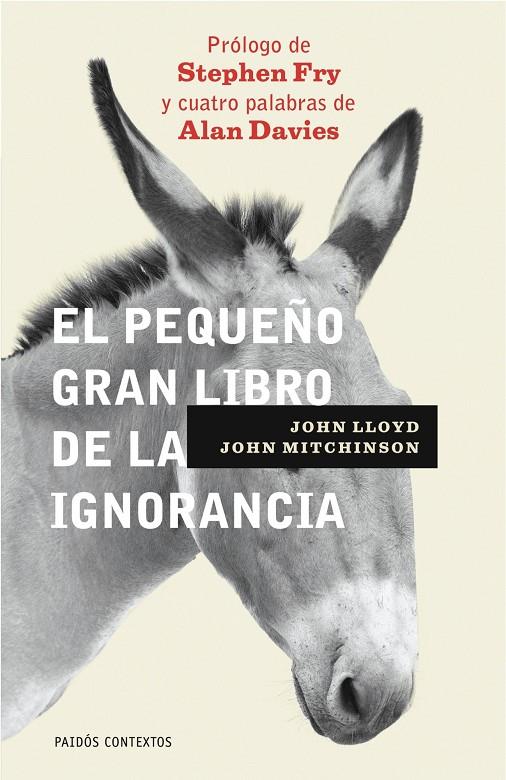 EL PEQUEÑO GRAN LIBRO DE LA IGNORANCIA | 9788449321719 | LLOYD, J. Y MITCHINSON, J.