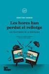 HORES HAN PERDUT EL RELLOTGE,LES  - CAT | 9788418705489 | TANNER, GRAFTON