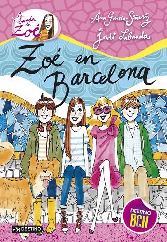 ZOÉ EN BARCELONA | 9788408126416 | GARCÍA-SIÑERIZ, ANA/LABANDA BLANCO, JORDI