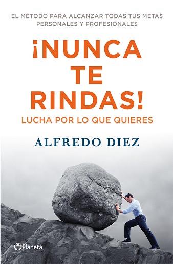 NUNCA TE RINDAS | 9788408009559 | ALFREDO DIEZ CERETTI
