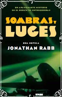 SOMBRAS Y LUCES | 9788498724202 | RABB, JONATHAN