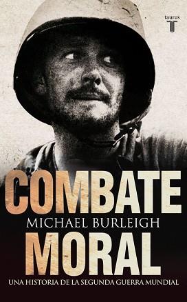 COMBATE MORAL | 9788430608072 | BURLAIGH, MICHAEL