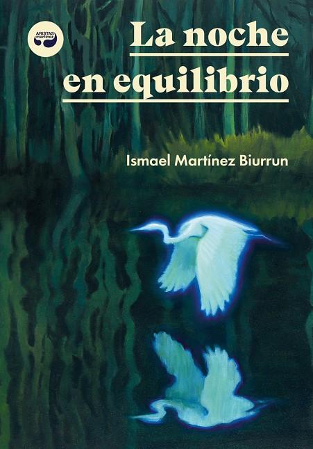 LA NOCHE EN EQUILIBRIO | 9788419550330 | MARTÍNEZ BIURRUN, ISMAEL