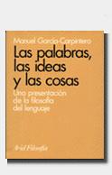 PALABRAS, LAS IDEAS Y LAS COSAS.UNA PRESENTACION D | 9788434487420 | GARCIA-CARPINTERO