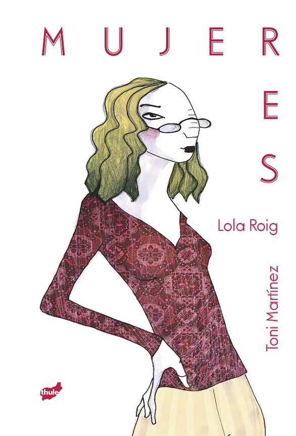 MUJERES | 9788416817269 | ROIG GÓMEZ, LOLA / MARTÍNEZ, TONI
