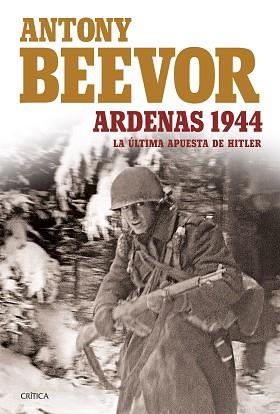 ARDENAS 1944 | 9788416771202 | ANTONY BEEVOR