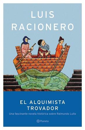 ALQUIMISTA TROVADOR, EL | 9788408047742 | RACIONERO, LUIS