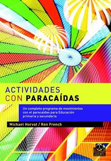 ACTIVIDADES CON PARACAIDAS | 9788480193368 | HORVAT, MICHAEL