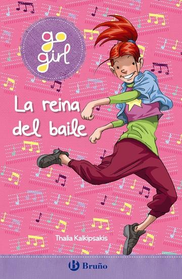 GO GIRL - LA REINA DEL BAILE | 9788469663233 | KALKIPSAKIS, THALIA