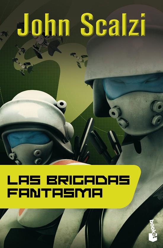 BRIGADAS FANTASMA | 9788445000076 | JOHN SCALZI