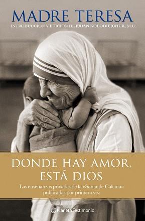 DONDE HAY AMOR ESTA DIOS | 9788408101802 | MADRE TERESA DE CALCUTA