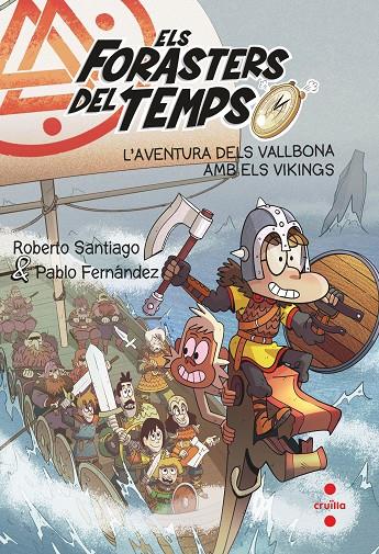 L'AVENTURA DELS VALLBONA AMB ELS VIKINGS | 9788466149327 | SANTIAGO, ROBERTO/FERNA´NDEZ VA´ZQUEZ, PABLO