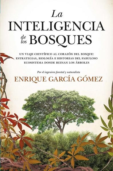 INTELIGENCIA DE LOS BOSQUES, LA (LEB) | 9788417547974 | GARCÍA GÓMEZ, ENRIQUE