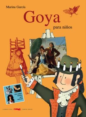 GOYA PARA NIÑOS | 9788492412006 | GARCIA,MARINA