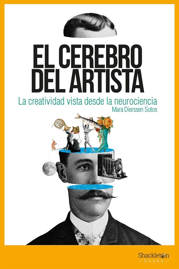 EL CEREBRO DEL ARTISTA | 9788417822378 | DIERSSEN, MARA