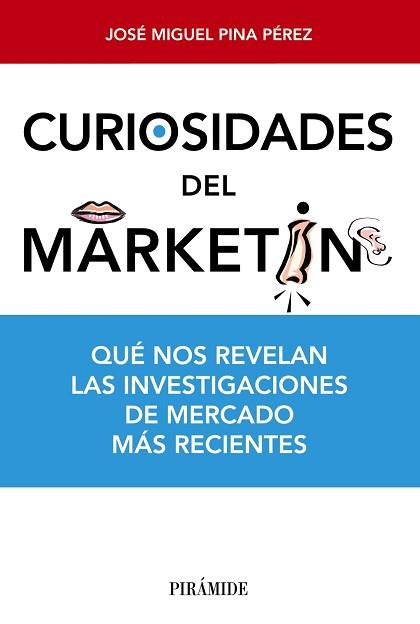 CURIOSIDADES DEL MARKETING | 9788436831009 | PINA PÉREZ, JOSÉ MIGUEL