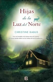 HIJAS DE LA LUZ DEL NORTE | 9788466601962 | KABUS, CHRISTINE