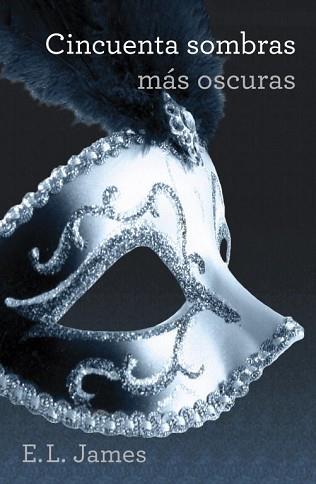 CINCUENTA SOMBRAS MAS OSCURAS (II) | 9788425348846 | JAMES, E.L.