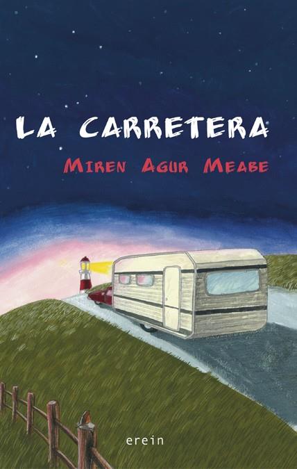 CARRETERA | 9788497467537 | MEABE, MIREN AGUR