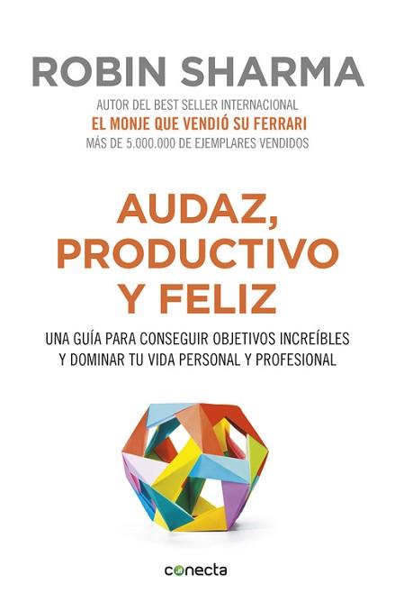 AUDAZ, PRODUCTIVO Y FELIZ (CDL) | 9788416029563 | SHARMA,ROBIN